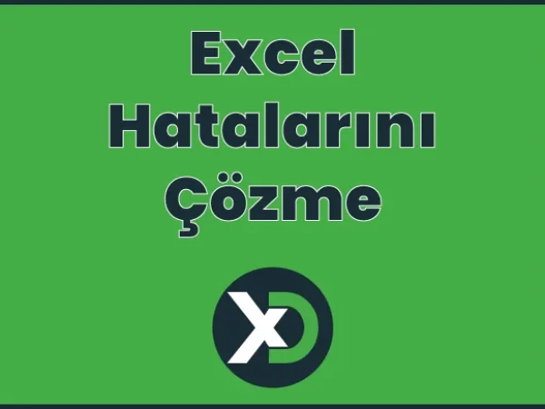 Excel Hatalarını Çözme