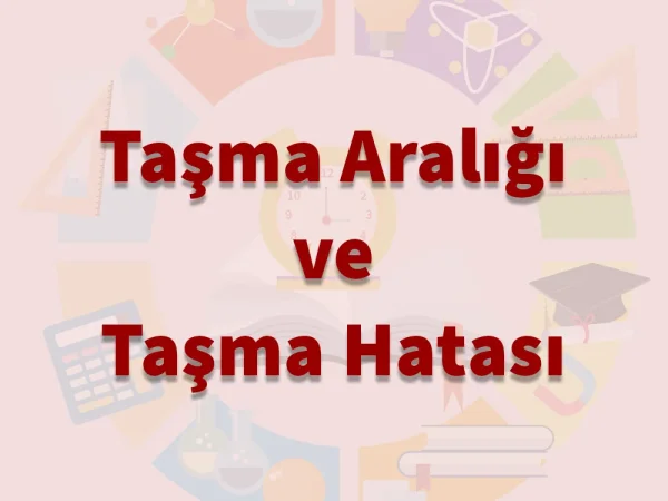 Taşma Aralığı ve Taşma Hatasını Öğrenme