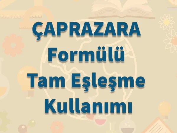 ÇAPRAZARA Formülü Tam Eşleşme Kullanma