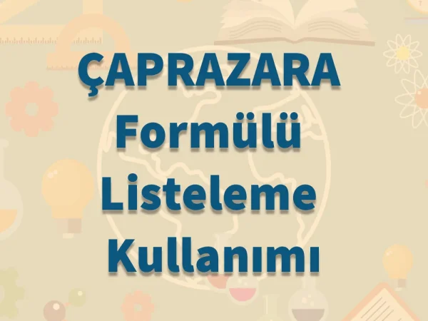 ÇAPRAZARA Formülü Listeleme Seçeneğini Kullanma