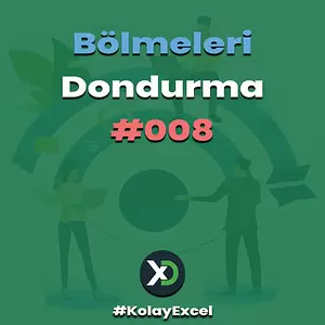 Bölmeleri Dondur Özelliğini Öğrenme