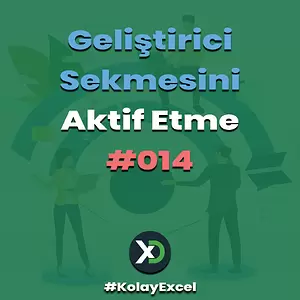 Geliştirici Sekmesini Aktif Etme