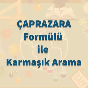 ÇAPRAZARA Formülü ile Karmaşık Arama