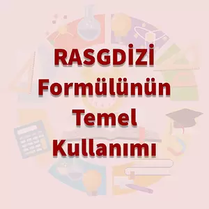 Temel RASGDİZİ Formülü Kullanma