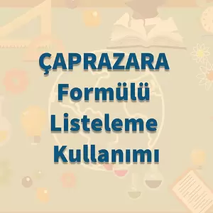 ÇAPRAZARA Formülü Listeleme Seçeneğini Kullanma